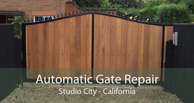 Automatic Gate Repair Studio City - California